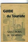 Guide du Touriste Saint-Pons de Thomières - Edition 1953 - Auteur : Dr Pierre Granier